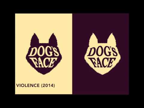 Dog's Face - Full Album