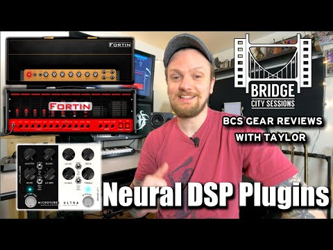 BCS Gear Reviews with Taylor - Neural DSP plug ins (Fortin Nameless, NTS, and Dark glass)