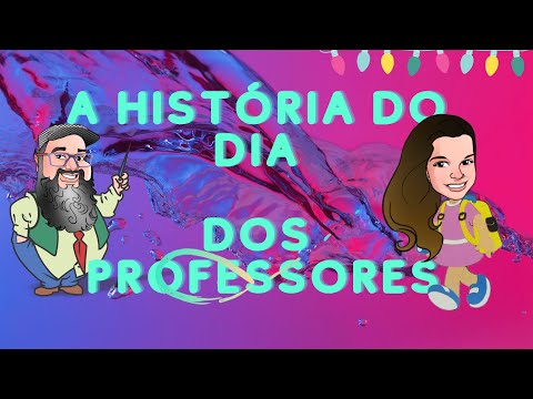 A História do dia dos Professores