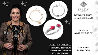 SARDA Live - May 31 2024 - Sterling Silver & Gemstone jewelry from Designer Janyl Adair Sherman