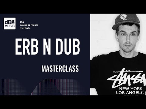 Masterclass | Erb & Dub - Track breakdown