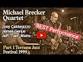 Michael Brecker Quartet🔝🔝 Terrassa Jazz Festival 1999 Part 1