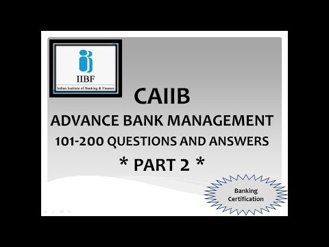 ABM CAIIB 100 QUESTION AND ANSWER | PART 2 | ADVANCE BANK MANAGEMENT CAIIB | CAIIB | CAIIB ABM Video
