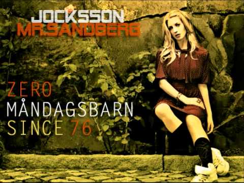 Jocksson & Mr.Sandberg  - Zero Måndagsbarn Since 76 (Tiesto - Hardwell vs. Veronica Maggio)