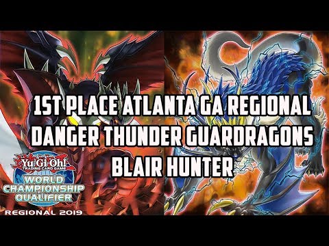 Yu-Gi-Oh! 1st Place Atlanta GA Regional - Danger Thunder Guardragons - Blair Hunter