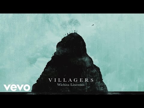 Villagers - Wichita Lineman (Official Audio)