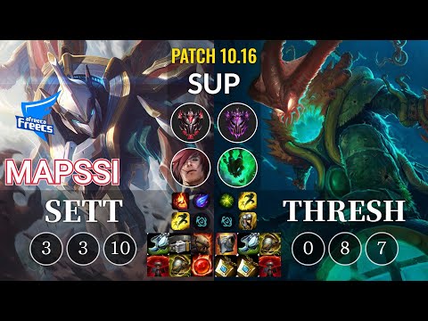 AF MapSSi Sett vs Thresh Sup - KR Patch 10.16