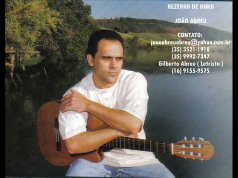 Bezerro de Ouro - João Abreu