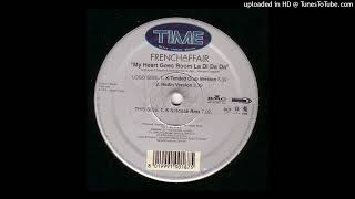 French Affair - My Heart Goes Boom (Ladidada) (Radio Version) 2000