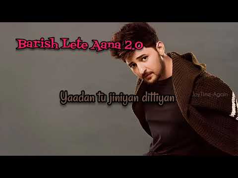 Song with Lyrics || Barish Lete Aana 2.0 || Darshan Raval