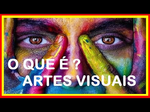 O QUE É ARTES VISUAIS ? MATÉRIA DE ARTE