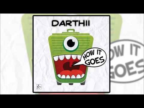 Darthii - How It Goes (Official Video-Preview)