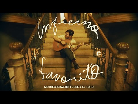 Motherflowers, José y El Toro - Infierno Favorito (Official Video)