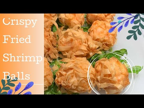 Crispy Fried Shrimp Balls | Best Appetizer that will WoW Everyone!
