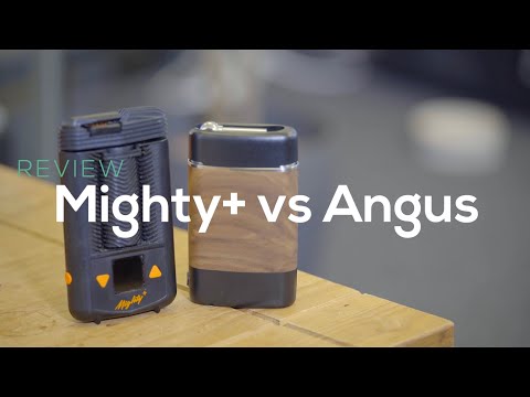 Mighty+ By Storz&Bickel VS The Angus Halogen Vaporizer By YLL Vape
