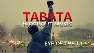 Tabata Workout Music - Eye Of The Tiger (Survivor) Rocky TRIBUTE #35