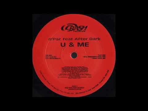 D'Pac Featuring After Dark - U & Me (D.S.P. Instrumental)