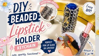 DIY Beaded Lipstick Holder Keychain ✨ Easy DIY Bag Charm Tutorial | Beginner Friendly