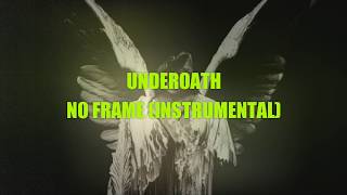 Underoath - No Frame (Karaoke/Instrumental) [Lyric Video]