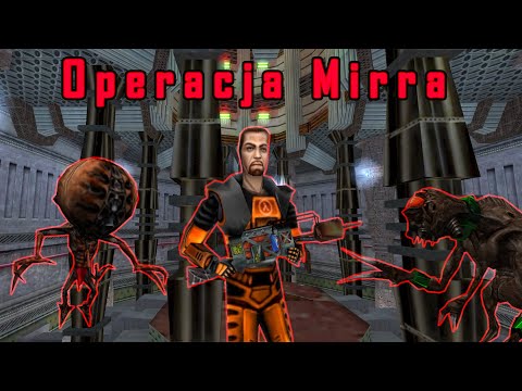 [Half Life - Operacja Mirra] Mod Full Walkthrough