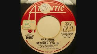 1971 Marianne -  Stephen Stills (radio station 45, mono AM side)