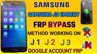 Samsung Galaxy J3 Emerge SM-J327P FRP Bypass Unlock Google Account 2023 Methods J1 J2 J3 Working