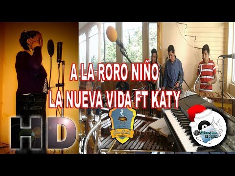 A LA RORO NIÑO-LA NUEVA VIDA ft KATY