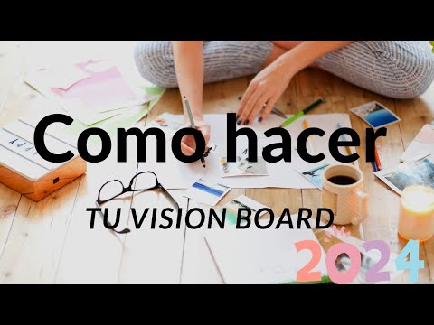 Como hacer tu VISION BOARD 2024 🤩