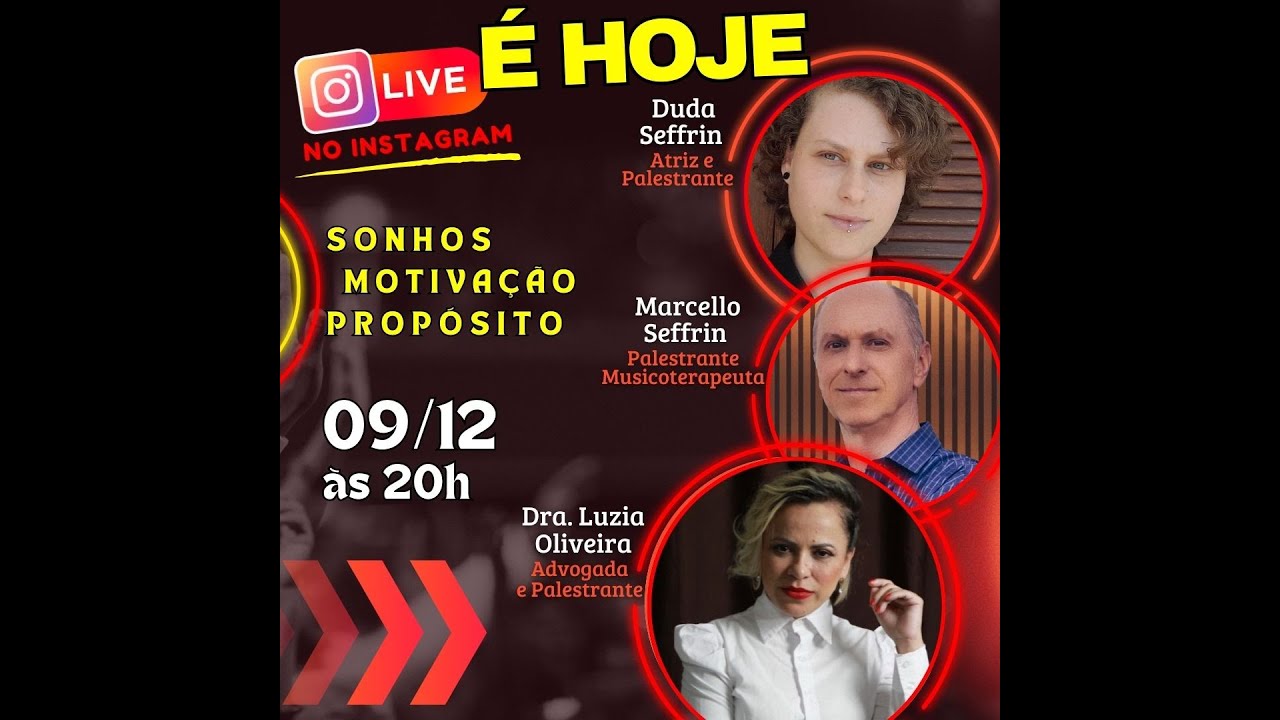 Live 3_Sonhos, Motivação e Propósito - Marcello Seffrin, Duda Seffrin  e Dra. Luzia Oliveira