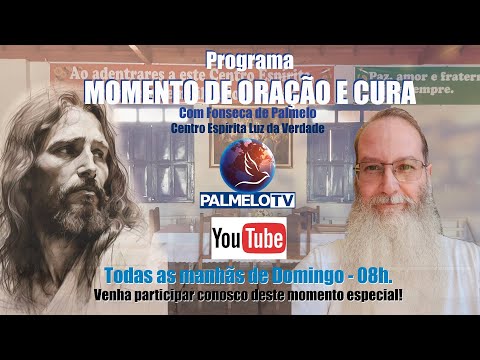 Momento de Oração e Cura - 8h - Tratamento à distância - Fonseca de Palmelo - 02/11/2025