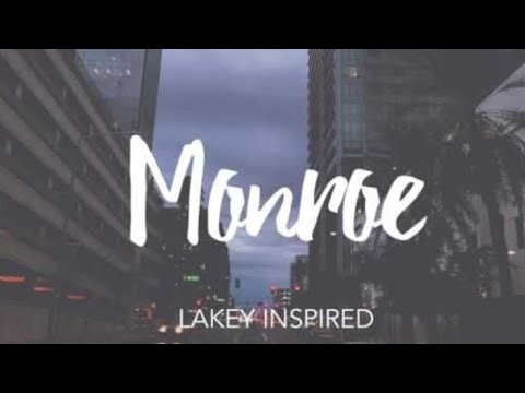LAKEY INSPIRED - Monroe (1 Hour Loop)