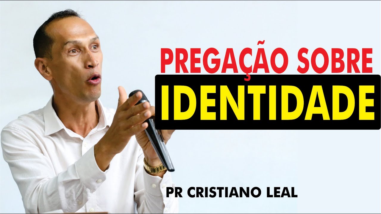 PREGAÇÃO SOBRE IDENTIDADE