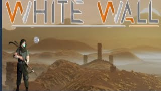 WHITE WALL Gameplay - Prologue