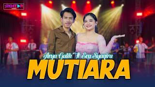 Download lagu Arya Galih ft Era Syaqira ~ MUTIARA || Adakah kenyamanan di hatimu mp3