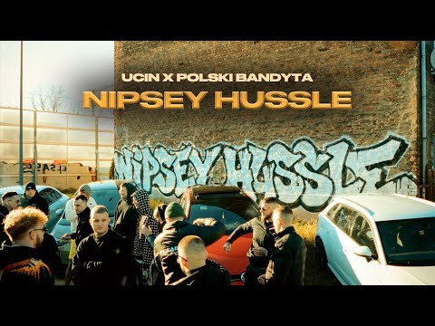 UCIN x POLSKI BANDYTA - NIPSEY HUSSLE (prod. LOT808 & RYGOR)