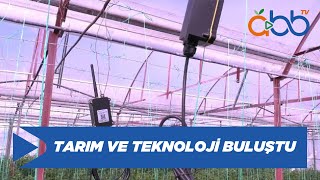 Tarım ve Teknoloji Buluştu | Antalya
