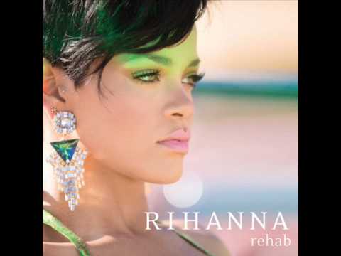 Rihanna Feat. Justin Timberlake - Rehab (Original Version)