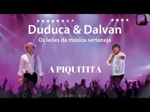 Duduca e Dalvan - A PIQUITITA