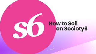 How to SELL on Society6 - Placeit Guide