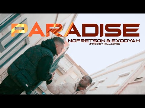 PARADISE - NOFRETSON X EXODYAH (Prod. by Woozy & Willzone )