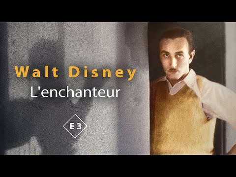 Walt Disney : L'enchanteur Episode 03 VF