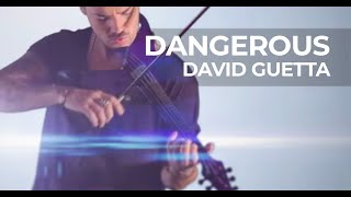 David Guetta - Dangerous (Violin Cover by Robert Mendoza)