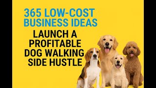 Dog Walking Service Business: Real Costs & First Paid Jobs (UK) - low-cost business idea