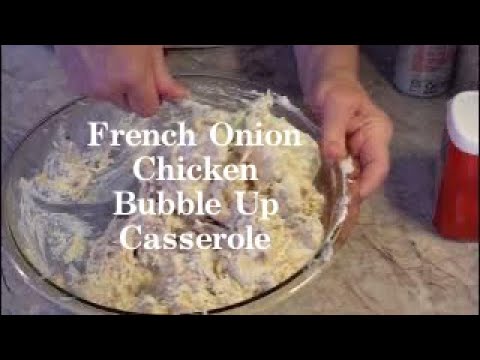 French Onion Chicken Bubble Up Casserole