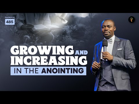 Growing And Increasing In The Anointing | Phaneroo Service 485 | Apostle Grace Lubega