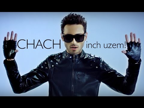 CHACH - Inch Uzem! (Official Music Video) ©