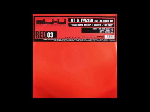 G1 & Twizted Feat. Da Rook MC ‎– Face Down Ass Up