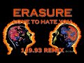 Erasure Love To Hate You 119.93 Remix
