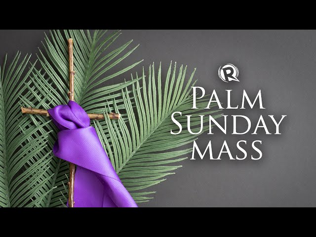 [REFLECTION] Palm Sunday 2022: Ang muling pagtutuos