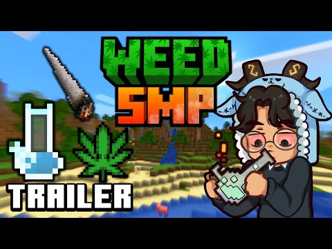 Weed SMP Official Trailer